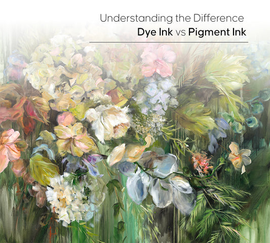 Do You Know the Difference Between Pigment Inks and Dye Inks for Art Prints?