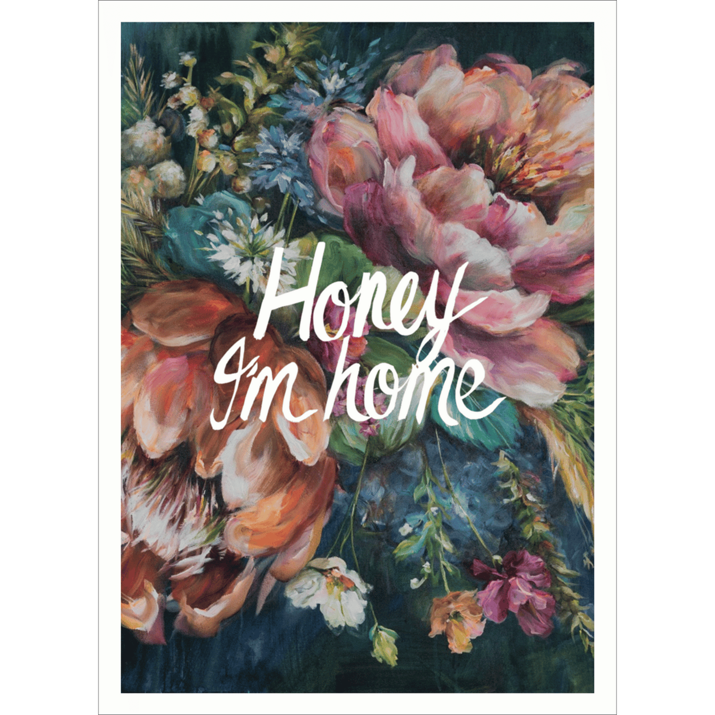 Honey I'm Home Poster Print